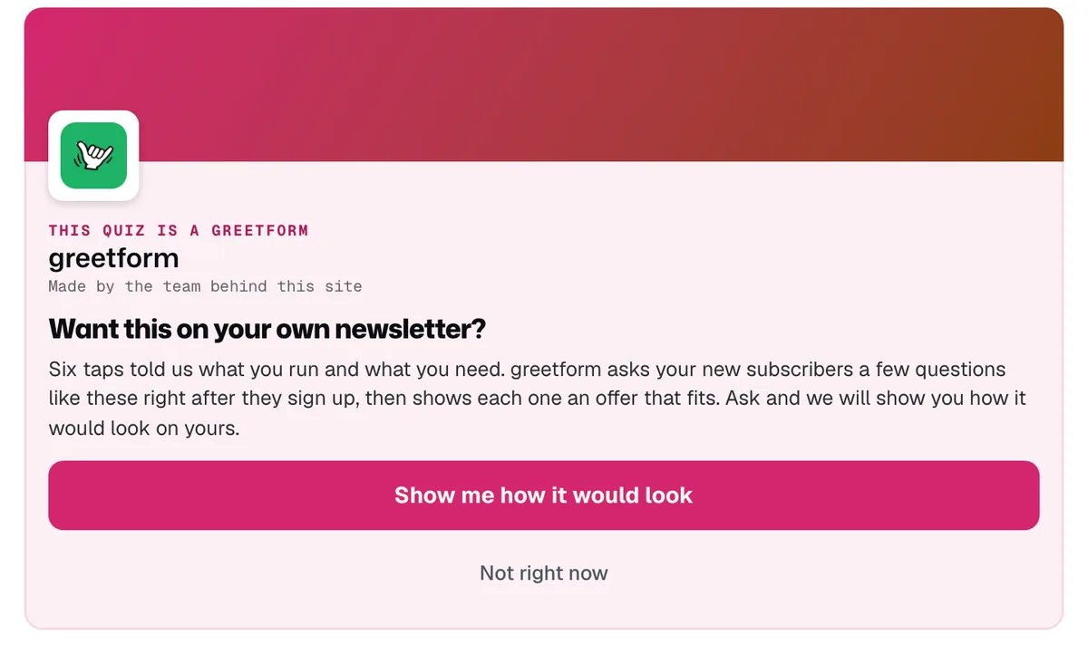 A greetform result card titled "Want this on your own newsletter?" with a button that reads "Show me how it would look".